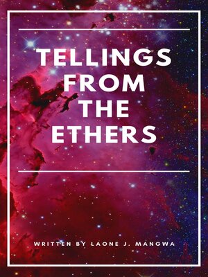 cover image of Tellings From the Ethers